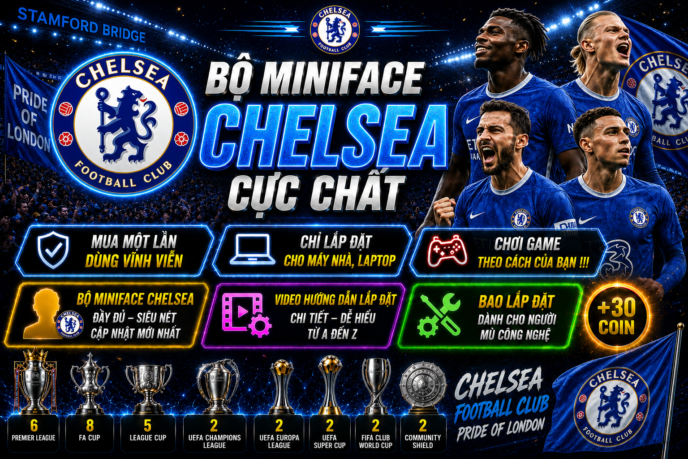 BỘ MINIFACE CHELSEA